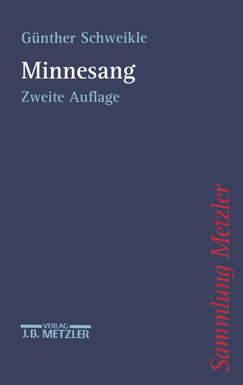 Book cover of Minnesang (2. Aufl. 1995) (Sammlung Metzler)