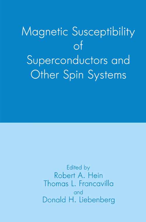 Book cover of Magnetic Susceptibility of Superconductors and Other Spin Systems (1991)