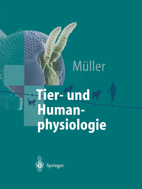 Book cover of Tier- und Humanphysiologie: Ein einführendes Lehrbuch (1998) (Springer-Lehrbuch)