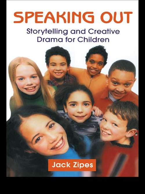 Book cover of Speaking Out: Storytelling and Creative Drama for Children