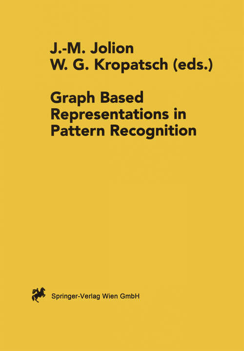 Book cover of Graph Based Representations in Pattern Recognition (1998) (Computing Supplementa #12)