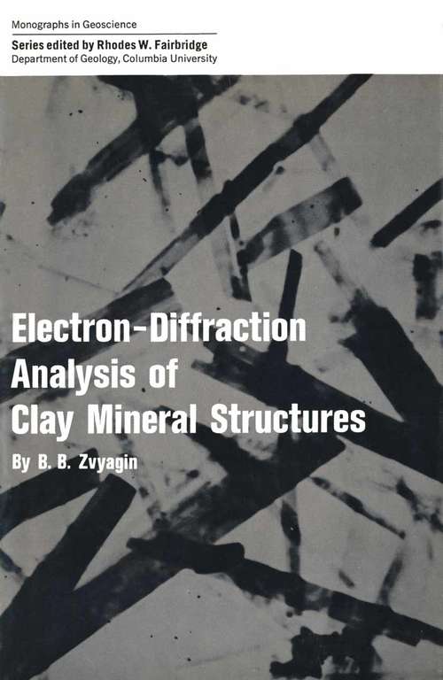 Book cover of Electron-Diffraction Analysis of Clay Mineral Structures (1967) (Monographs in Geoscience)
