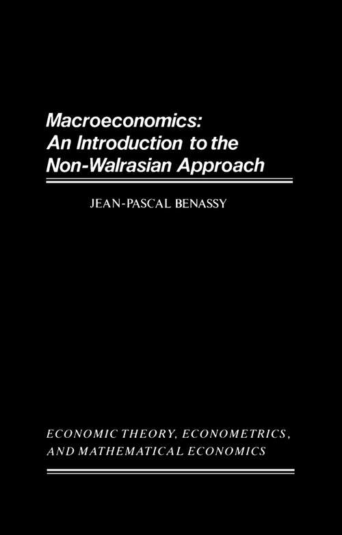 Book cover of Macroeconomics: An Introduction to the Non-Walrasian Approach
