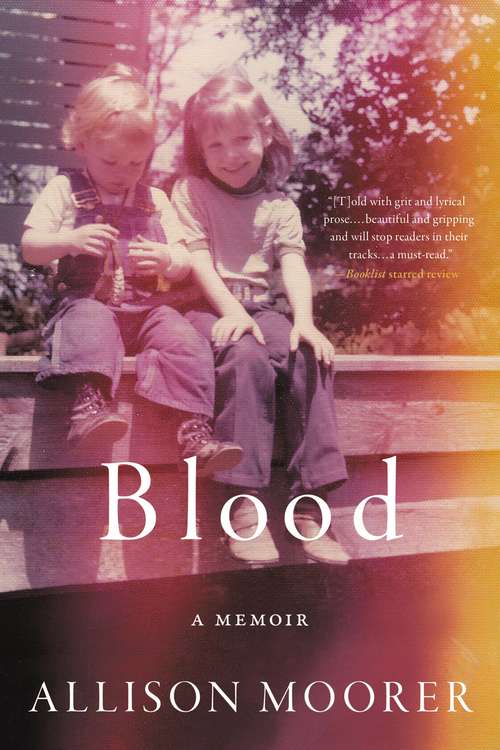 Book cover of Blood: A Memoir