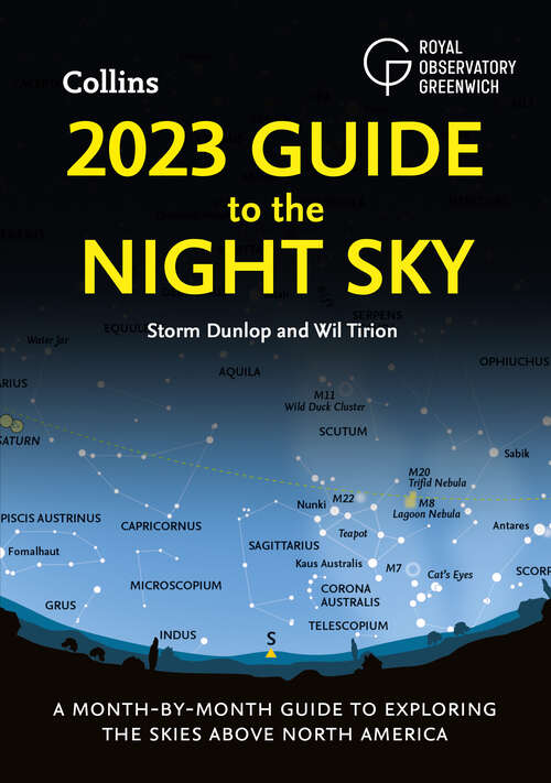 Book cover of 2023 Guide to the Night Sky: A Month-by-month Guide To Exploring The Skies Above North America (ePub edition)