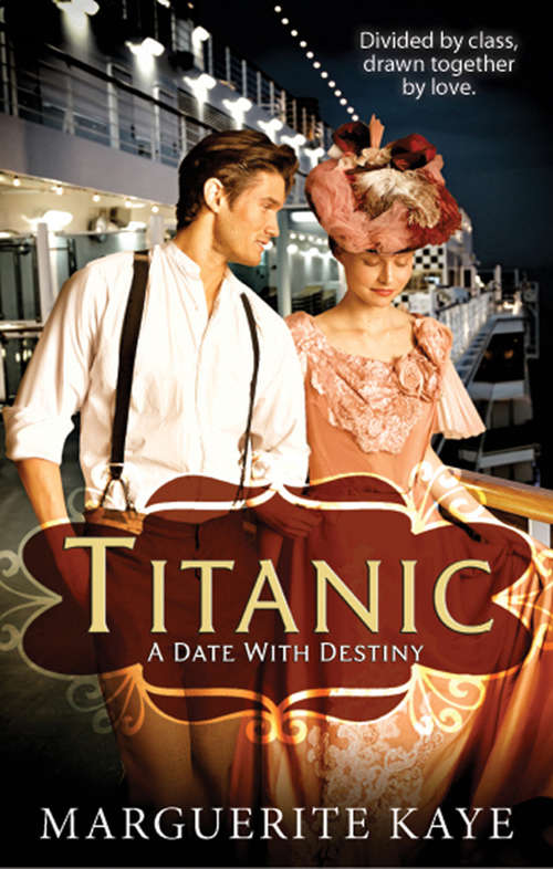 Book cover of Titanic: A Date With Destiny (ePub First edition) (Mills And Boon M&b Ser.)