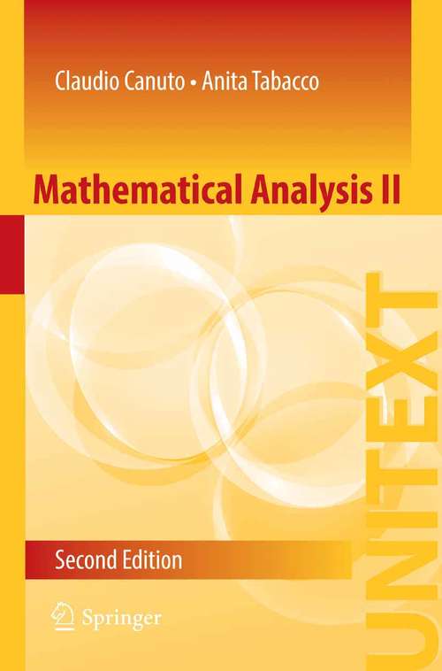 Book cover of Mathematical Analysis II (2nd ed. 2015) (UNITEXT #85)