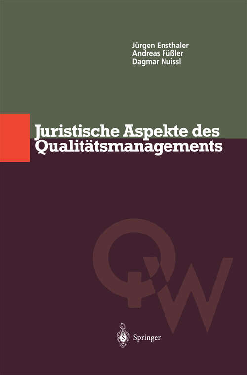 Book cover of Juristische Aspekte des Qualitätsmanagements (1997) (Qualitätswissen)