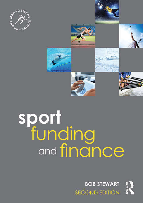 Book cover of Sport Funding and Finance: Second edition (2) (Sport Management Series)