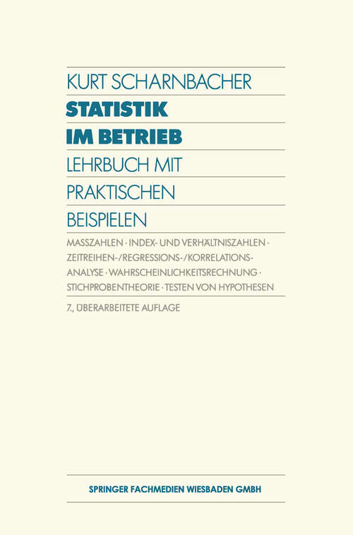 Book cover of Statistik im Betrieb: Lehrbuch mit Praktischen Beispielen (7. Aufl. 1989)