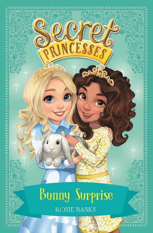 Book cover of Bunny Surprise: Book 8 (Secret Princesses #8)