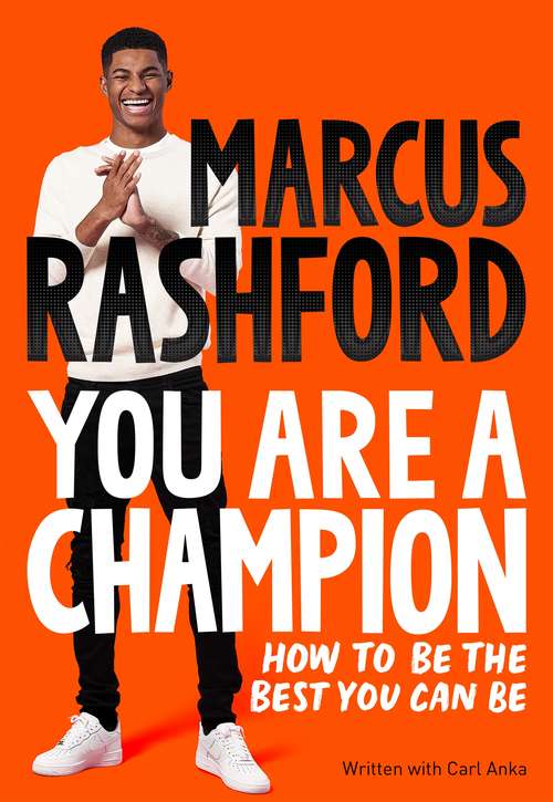 Book cover of You Are a Champion: How to Be the Best You Can Be