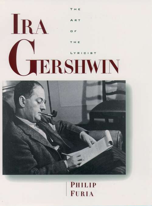 Book cover of Ira Gershwin: The Art of the Lyricist
