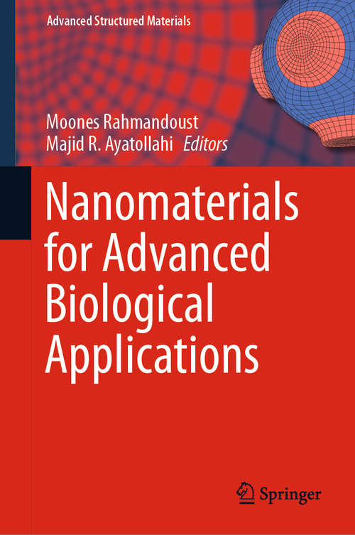 Book cover of Nanomaterials for Advanced Biological Applications (1st ed. 2019) (Advanced Structured Materials #104)