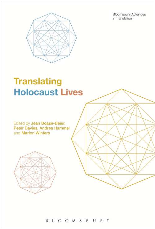 Book cover of Translating Holocaust Lives (Bloomsbury Advances in Translation)