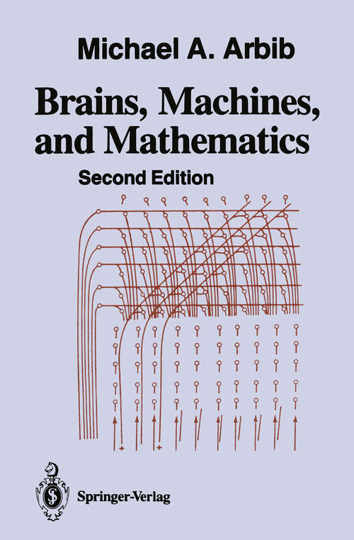 Book cover of Brains, Machines, and Mathematics (2nd ed. 1987)