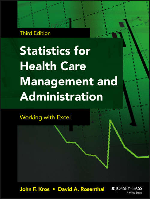 Book cover of Statistics for Health Care Management and Administration: Working with Excel (3) (Public Health/Epidemiology and Biostatistics)