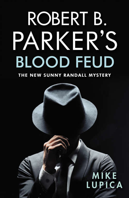 Book cover of Robert B. Parker's Blood Feud (A Sunny Randall Mystery)