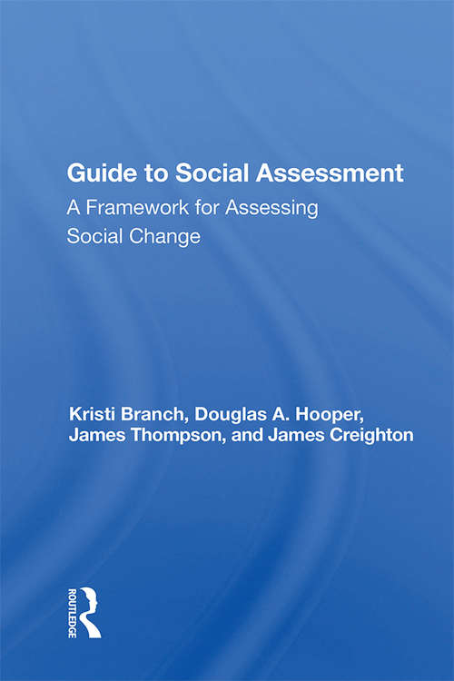 Book cover of Guide To Social Impact Assessment: A Framework For Assessing Social Change