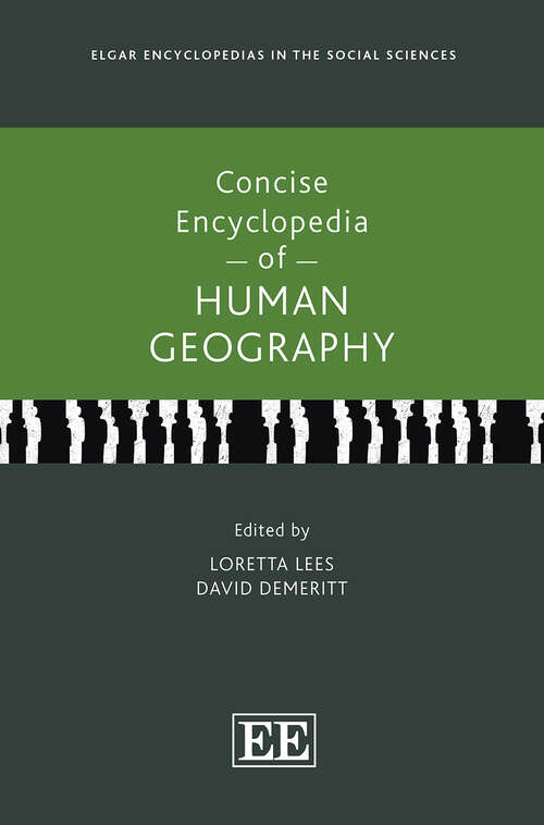 Book cover of Concise Encyclopedia of Human Geography (Elgar Encyclopedias in the Social Sciences series)