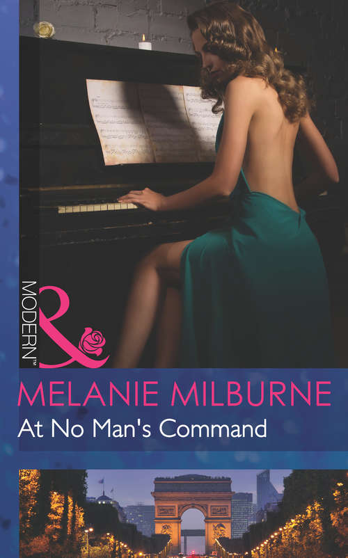 Book cover of At No Man's Command: Christakis's Rebellious Wife At No Man's Command Bound By The Italian's Contract The Ultimate Playboy (ePub First edition) (Mills And Boon Modern Ser.)