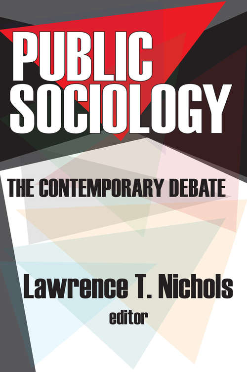 Book cover of Public Sociology: The Contemporary Debate