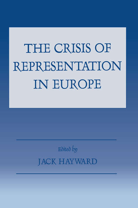 Book cover of The Crisis of Representation in Europe