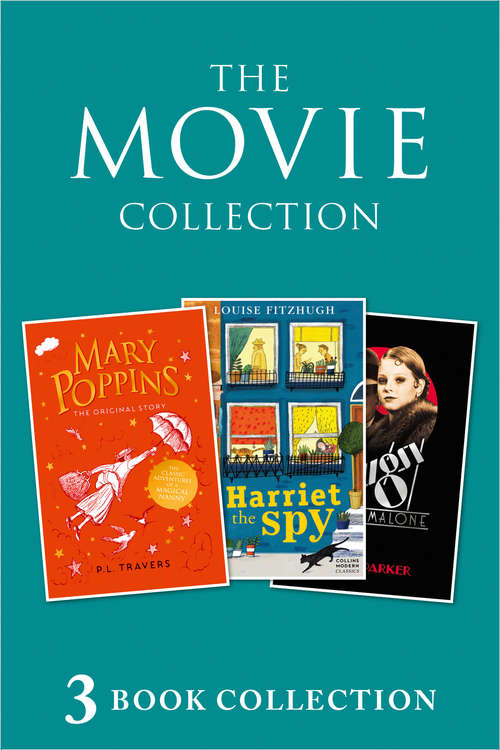 Book cover of 3-book Movie Collection: Mary Poppins; Harriet The Spy; Bugsy Malone (ePub edition) (Collins Modern Classics)