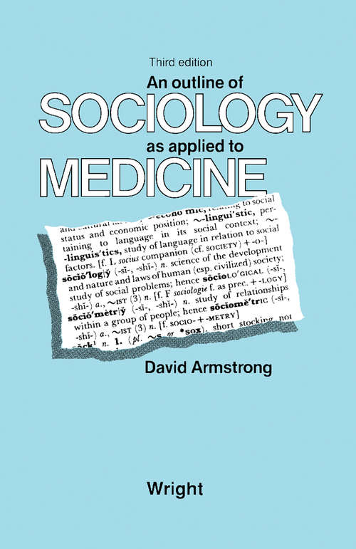 Book cover of An Outline of Sociology as Applied to Medicine (3)