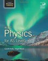 Book cover of WJEC Physics for AS Level: Student Book (PDF)