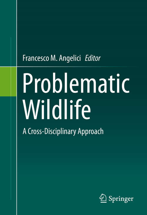 Book cover of Problematic Wildlife: A Cross-Disciplinary Approach (1st ed. 2016)
