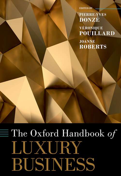 Book cover of The Oxford Handbook of Luxury Business (Oxford Handbooks)