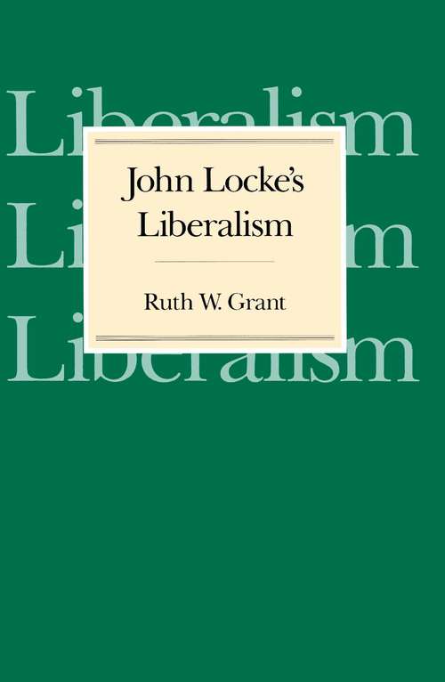 Book cover of John Locke's Liberalism
