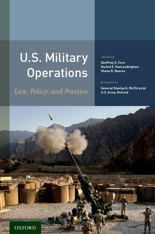 Book cover of U.S. Military Operations: Law, Policy, and Practice