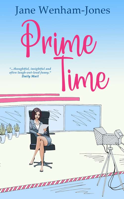 Book cover of Prime Time: A feel-good rom-com from the author of The Big Five O (Jane Wenham-Jones)