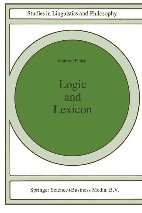 Book cover of Logic and Lexicon: The Semantics of the Indefinite (1995) (Studies in Linguistics and Philosophy #56)