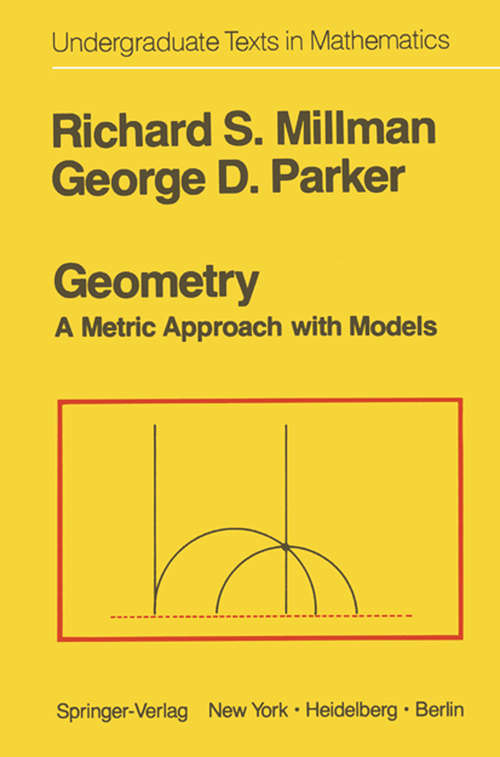 Book cover of Geometry: A Metric Approach with Models (1981) (Undergraduate Texts in Mathematics)