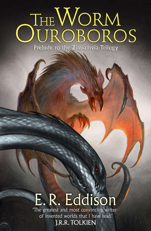 Book cover of The Worm Ouroboros: The Prelude To Zimiamvia (ePub edition) (Barnes And Noble Library Of Essential Reading Ser.)