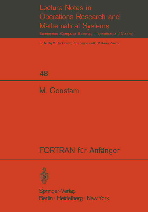 Book cover of FORTRAN für Anfänger (1971) (Lecture Notes in Economics and Mathematical Systems #48)