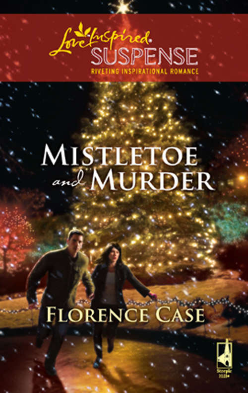 Book cover of Mistletoe And Murder (ePub First edition) (Mills And Boon Love Inspired Ser.)