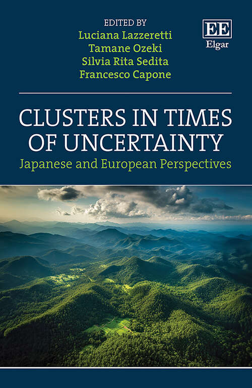 Book cover of Clusters in Times of Uncertainty: Japanese and European Perspectives
