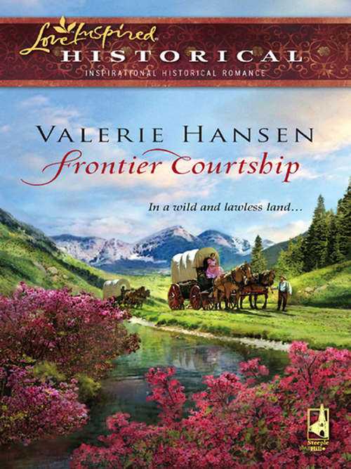 Book cover of Frontier Courtship: Frontier Courtship Hideaway Home (ePub First edition) (Mills And Boon Historical Ser.)