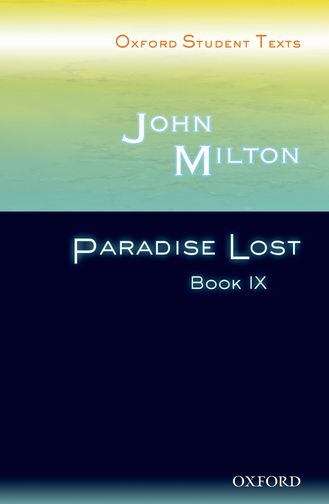 Book cover of Oxford Student Texts: Paradise Lost Book IX (PDF)