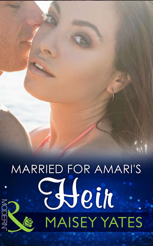 Book cover of Married for Amari's Heir: Married For Amari's Heir / One Night, Two Consequences (ePub First edition) (One Night With Consequences #9)