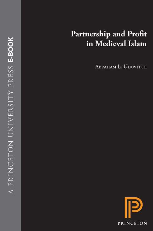 Book cover of Partnership and Profit in Medieval Islam (PDF)