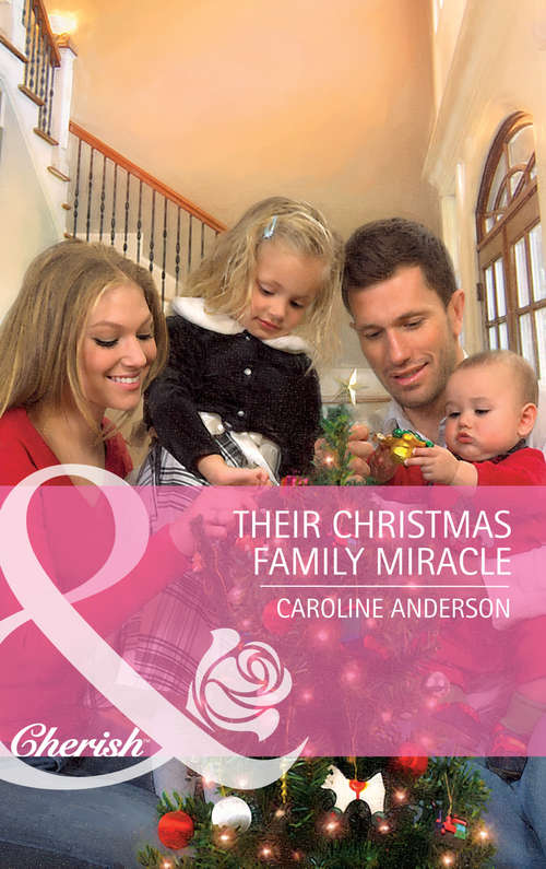 Book cover of Their Christmas Family Miracle: Their Christmas Family Miracle / A Princess For Christmas / Jingle-bell Baby (ePub First edition) (Mills And Boon Cherish Ser. #4139)