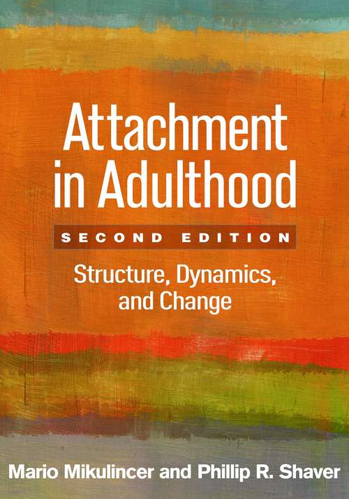 Book cover of Attachment In Adulthood, Second Edition: Structure, Dynamics, And Change (PDF) (2)