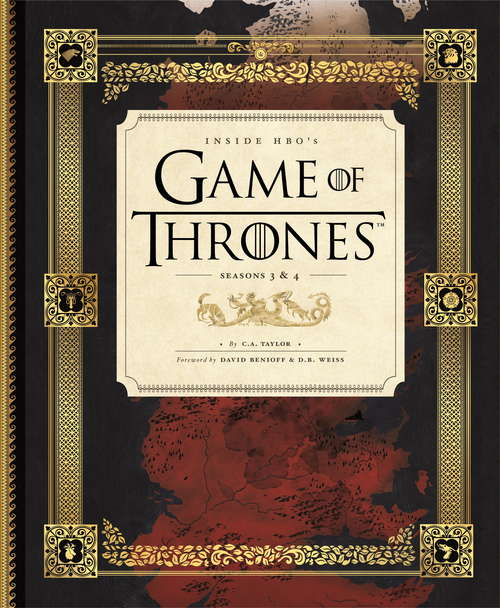 Book cover of Inside HBO's Game of Thrones II: Seasons 3 & 4 (Hbo's Game Of Thrones Ser.)