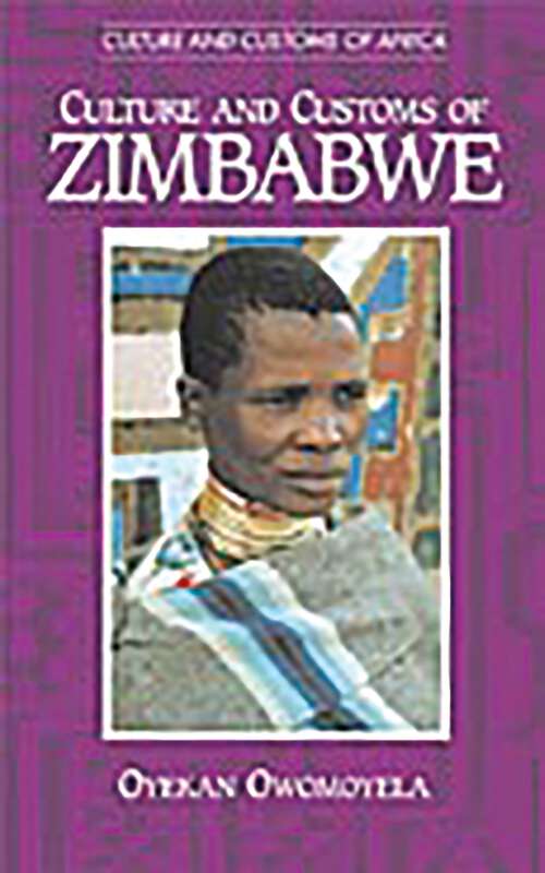 Book cover of Culture and Customs of Zimbabwe (Culture and Customs of Africa)
