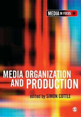 Book cover of Media Organisation and Production (PDF)